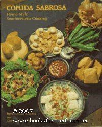 Comida Sabrosa: Home-Style Southwestern Cooking