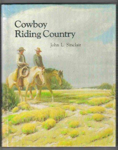 Beispielbild fr Cowboy Riding Country zum Verkauf von Books From California