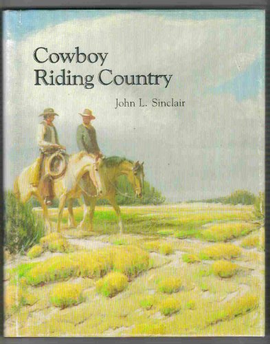 Imagen de archivo de Cowboy Riding Country a la venta por Recycle Bookstore