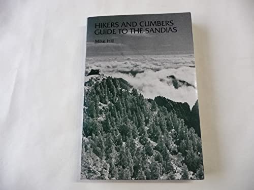 Imagen de archivo de Hikers and Climbers Guide to the Sandias a la venta por ThriftBooks-Atlanta