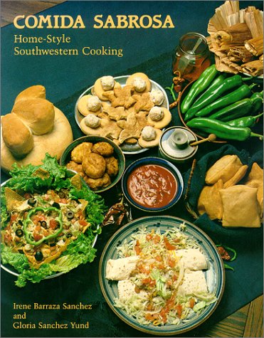 Imagen de archivo de Comida Sabrosa : Home-Style Southwestern Cooking a la venta por Orion Tech