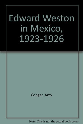 9780826306661: Edward Weston in Mexico, 1923-1926