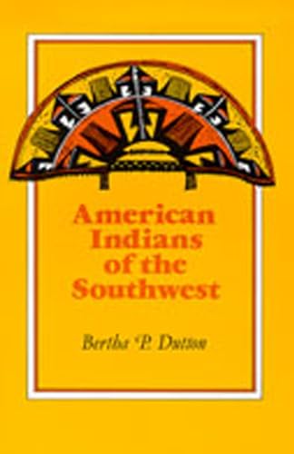 9780826307040: American Indians of the Southwest