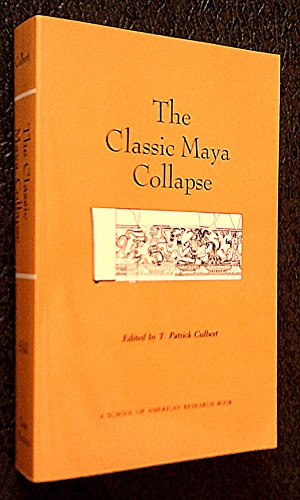 Beispielbild fr Classic Maya Collapse (School of American Research Advanced Sem) zum Verkauf von Wonder Book