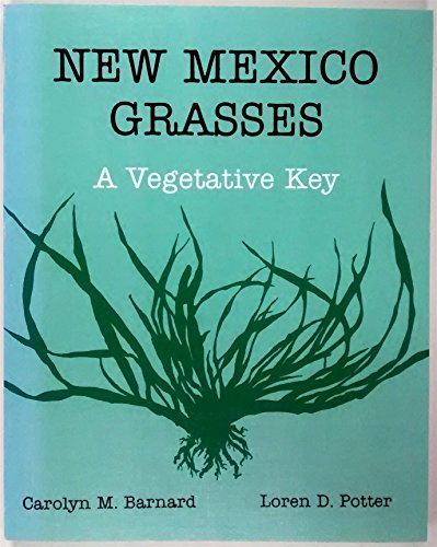 Imagen de archivo de New Mexico Grasses: A Vegetative Key a la venta por HPB Inc.