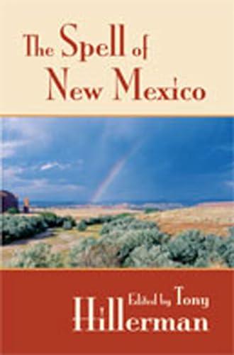 THE SPELL OF NEW MEXICO (Signed By Tony Hillerman)