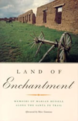 9780826308054: Land of Enchantment: Memoirs of Marian Russell Along the Santa Fe Trail