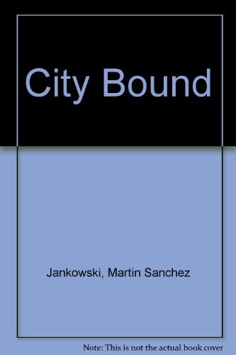 Stock image for City Bound: Urban Life and Political Attitudes Among Chicano Youth for sale by Midtown Scholar Bookstore