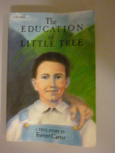 Beispielbild fr The Education of Little Tree (A Zia Book) zum Verkauf von WorldofBooks