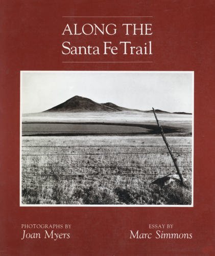 Stock image for Along the Santa Fe Trail for sale by Milagro Books and Bookbinding