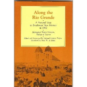 9780826309044: Along the Rio Grande: A Pastoral Visit to Southwest New Mexico in 1902
