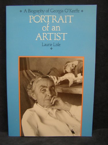 Beispielbild fr Portrait of an Artist: A Biography of Georgia O'Keeffe zum Verkauf von ThriftBooks-Atlanta