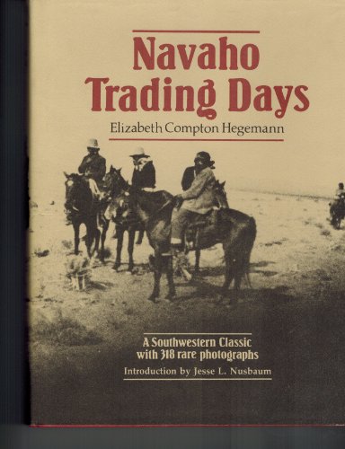 Stock image for Navaho Trading Days for sale by DBookmahn's Used and Rare Military Books