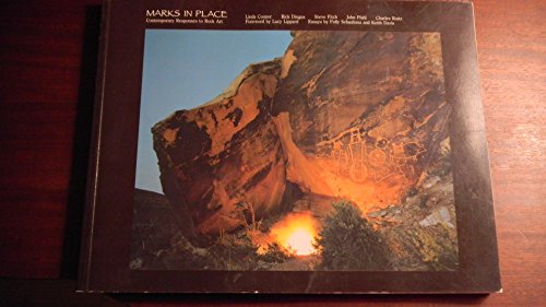 Marks in Place: Contemporary Responses to Rock Art (9780826309761) by Conner, Linda; Dingus, Rick; Fitch, Steve; Pfahl, John; Roitz, Charles