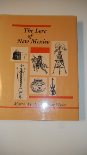 9780826309914: The Lore of New Mexico (PUBLICATIONS OF THE AMERICAN FOLKLORE SOCIETY NEW SERIES)