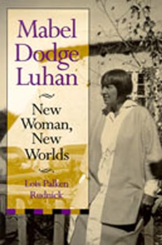 Stock image for Mabel Dodge Luhan: New Woman, New Worlds for sale by SecondSale