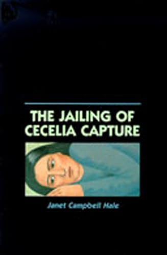 Imagen de archivo de The Jailing of Cecelia Capture a la venta por P.F. Mullins Books