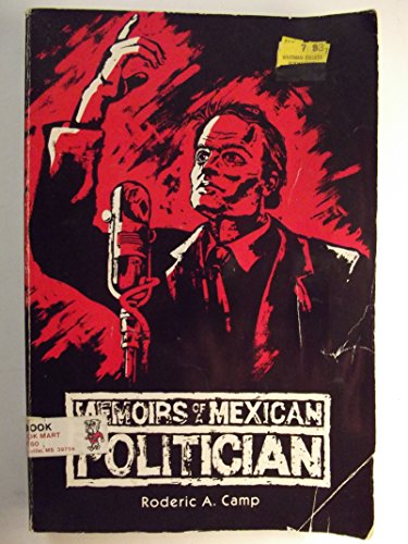 Beispielbild fr Memoirs of a Mexican Politician zum Verkauf von HPB-Red