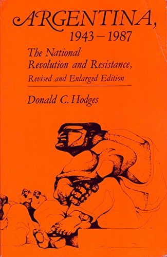 9780826310569: Argentina, 1943-1987: The National Revolution and Resistance