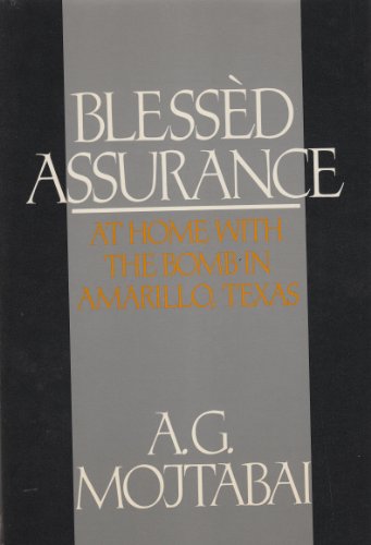 Imagen de archivo de Blessed Assurance: At Home with the Bomb in Amarillo, Texas a la venta por HPB-Emerald