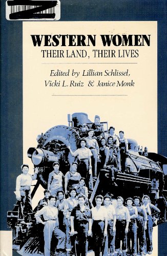 Stock image for Western Women: Their Land, Their Lives for sale by BASEMENT BOOKS
