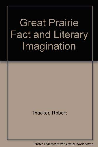 9780826311504: Great Prairie Fact and Literary Imagination