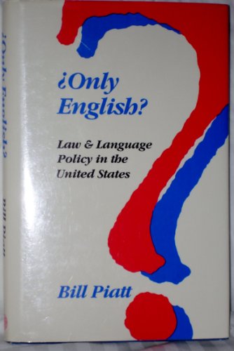 Stock image for Only English? : Law and Language Policy in the United States for sale by Better World Books