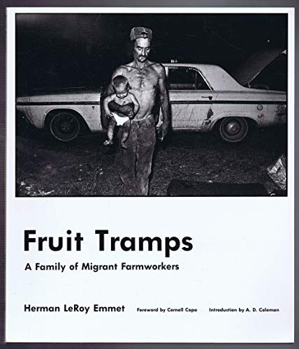 Imagen de archivo de Fruit Tramps: A Family of Migrant Farmworkers a la venta por Books From California