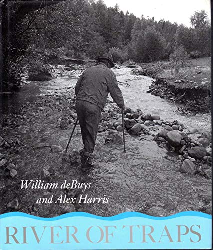 River of Traps: A Village Life (9780826311825) by Debuys, William; Harris, Alex