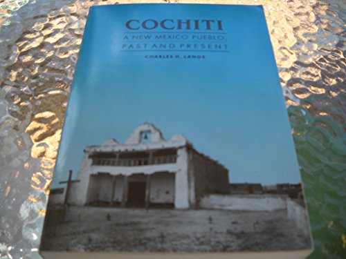 Stock image for Cochiti: A New Mexico Pueblo : Past and Present for sale by BASEMENT BOOKS