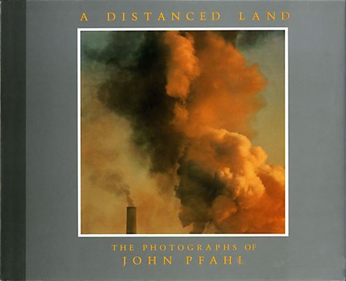 Imagen de archivo de A Distanced Land: The Photographs of John Pfahl a la venta por AwesomeBooks