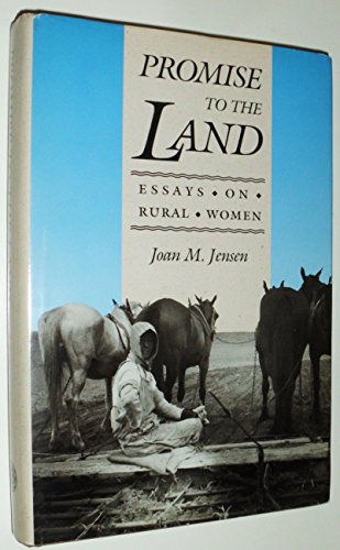 Promise to the Land: Essays on Rural Women