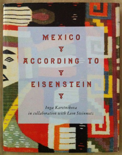 Stock image for Mexico According to Eisenstein for sale by Book House in Dinkytown, IOBA