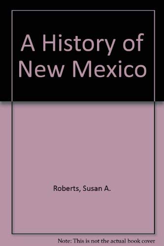 9780826312648: A History of New Mexico