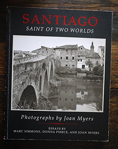 Beispielbild fr Santiago: Saint of Two Worlds zum Verkauf von Housing Works Online Bookstore