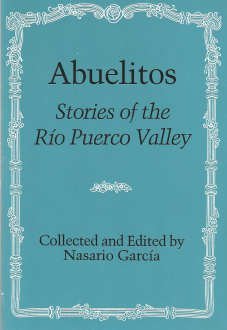 Beispielbild fr Abuelitos: Stories of the Rio Puerco Valley zum Verkauf von BASEMENT BOOKS
