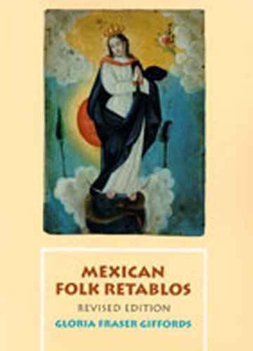 Mexican Folk Retablos: Masterpieces on Tin