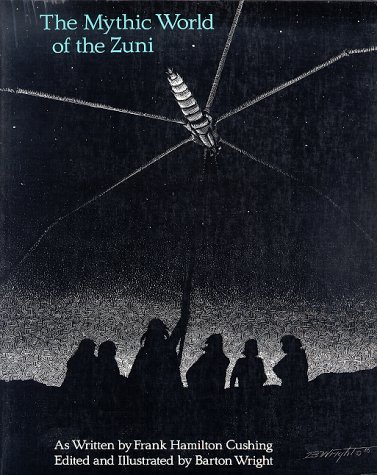 Stock image for The Mythic World of the Zuni for sale by Dream Books Co.