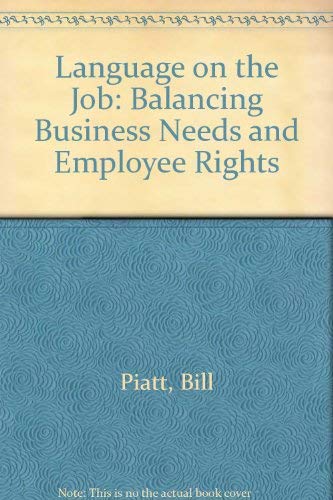 9780826314109: Language on the Job: Balancing Business Needs and Employee Rights