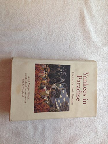 Imagen de archivo de Yankees in Paradise: The Pacific Basin Frontier (Histories of the American Frontier) a la venta por HPB Inc.