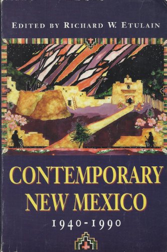 Stock image for Contemporary New Mexico, 1940-1990 for sale by BASEMENT BOOKS