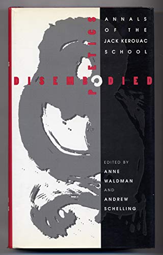 9780826315175: Disembodied Poetics: Annals of the Jack Kerouac School (American Poetry)