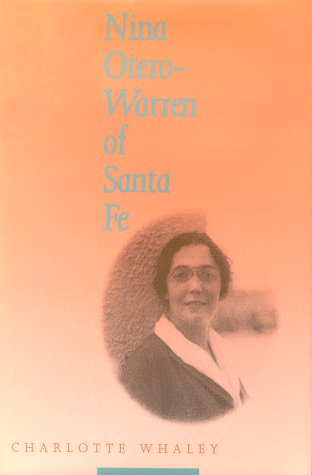 9780826315298: Nina Otero-Warren of Santa Fe