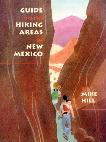 Stock image for Guide to the Hiking Areas of New Mexico (A Coyote Book) for sale by Books of the Smoky Mountains