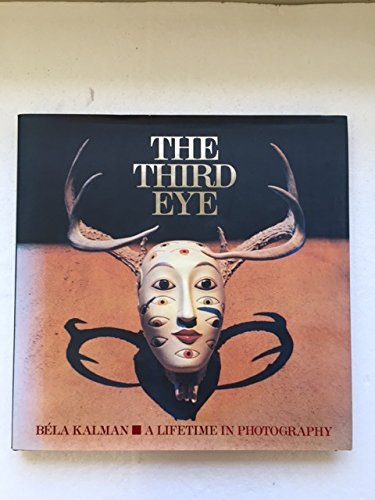 Imagen de archivo de The Third Eye A Lifetime in Photography a la venta por Isaiah Thomas Books & Prints, Inc.