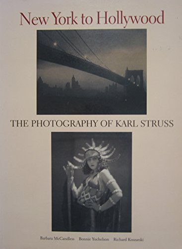 Beispielbild fr New York to Hollywood : The Photography of Karl Struss zum Verkauf von ANARTIST
