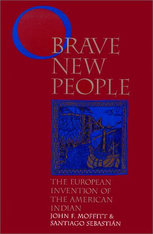 Stock image for O Brave New People: The European Invention of the for sale by N. Fagin Books