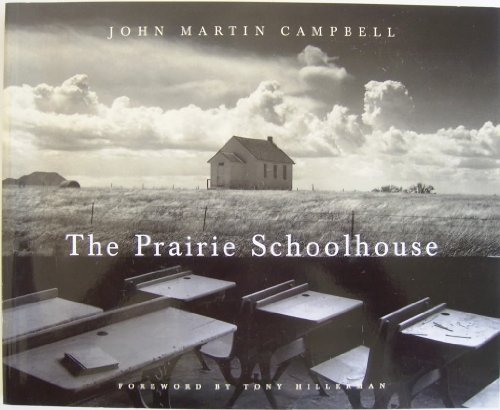 Stock image for The Prairie Schoolhouse for sale by Better World Books: West