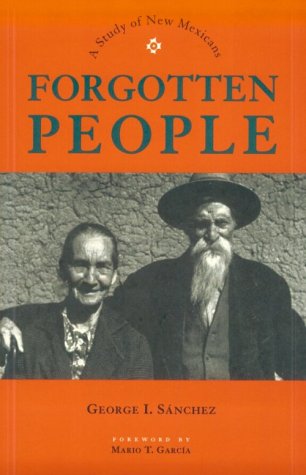 9780826316790: Forgotten People: A Study of New Mexicans (Historians of the frontier & American West)