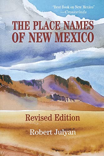 Imagen de archivo de The Place Names of New Mexico a la venta por SecondSale